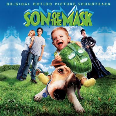 Son Of The Mask (Original Motion Picture Soundtrack)'s cover