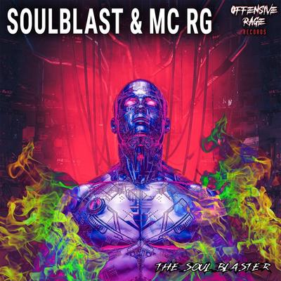 The Soul-Blaster By Soulblast, Mc RG's cover