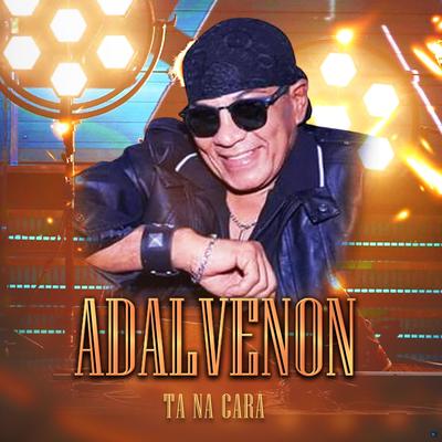 Ta na Cara (feat. Pablo) (feat. Pablo) (Ao Vivo) By Adalvenon, Pablo's cover