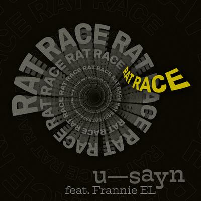 Rate Race By u-sayn, Frannie El's cover