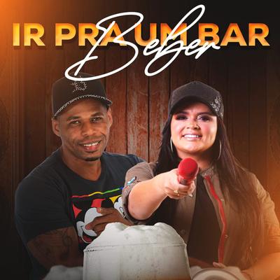 Ir pra um Bar Beber (feat. Klessinha A baronesa) (feat. Klessinha A baronesa) By Naldo Paquera, Klessinha's cover