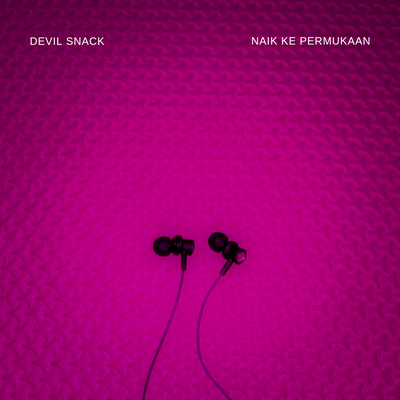 Naik Ke Permukaan By Devil Snack's cover