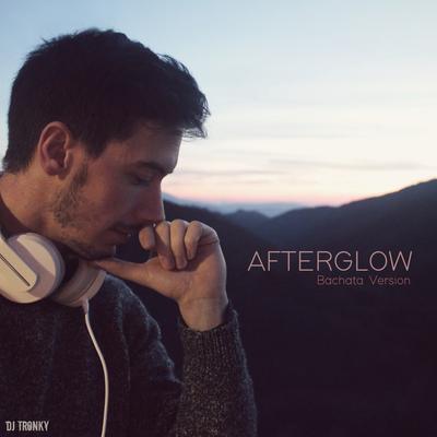 Afterglow (Bachata Version)'s cover