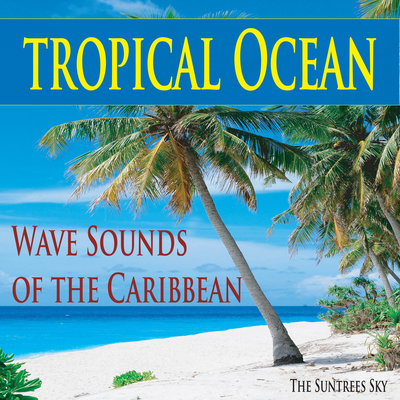 Tropical Ocean Wave Sounds of the Caribbean's cover