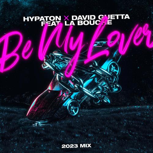 Be My Lover (feat. La Bouche) (2023 Mix)'s cover