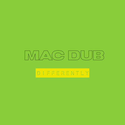 Mac dub differently's cover