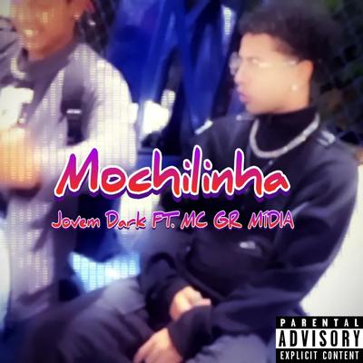 Mochilinha (feat. MC GR MÍDIA)'s cover