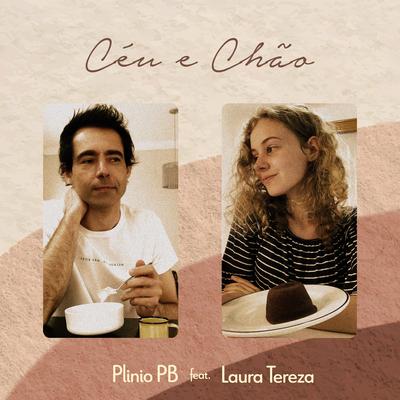 Céu e Chão (Vai Que Dá Certo) By Plinio PB, Laura Tereza's cover