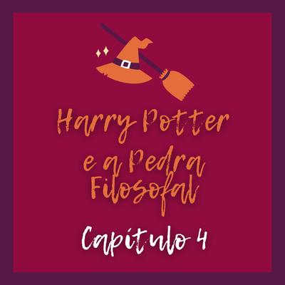 Harry Potter e a Pedra Filosofal: Capítulo 4 By Releituras, Jorge Rebello's cover