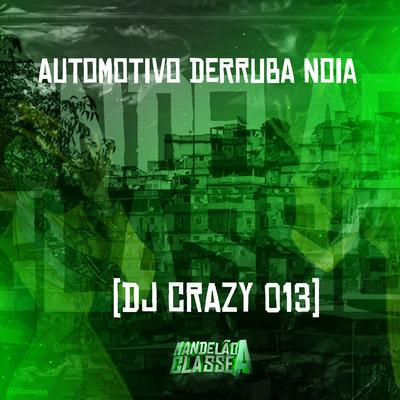 Automotivo Derruba Noia's cover