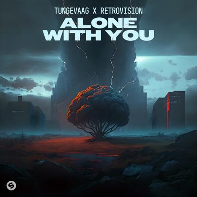 Alone With You By Tungevaag, RetroVision's cover