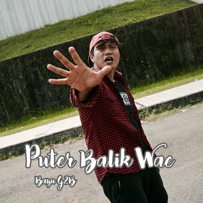 Puter Balik Wae's cover