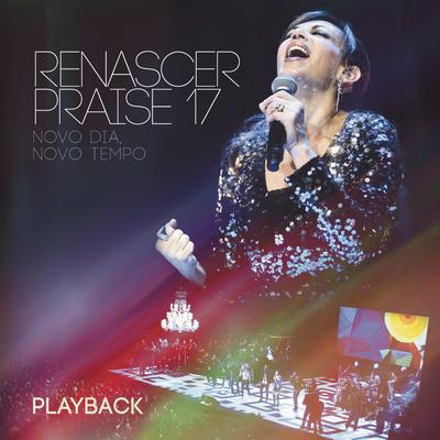 Novo dia, novo tempo (Playback) By Renascer Praise's cover