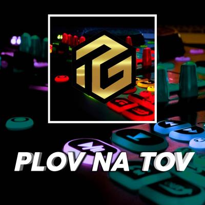 DJ Plov Na Tov's cover