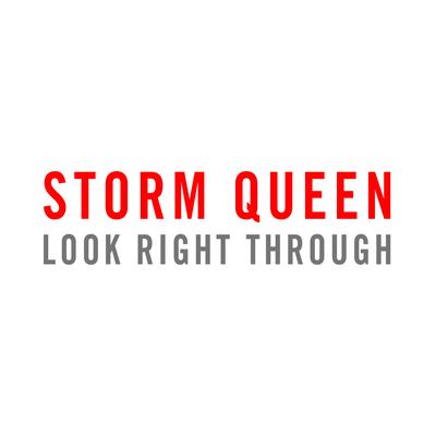 Look Right Through (MK Dub III) By Storm Queen's cover