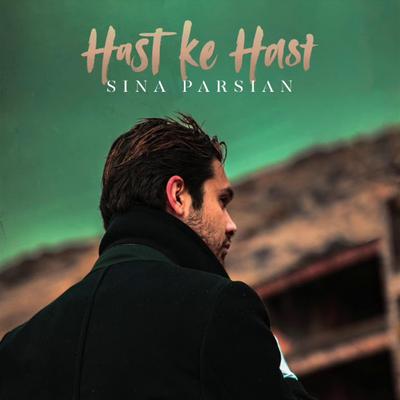 Hast Ke Hast By Sina Parsian's cover