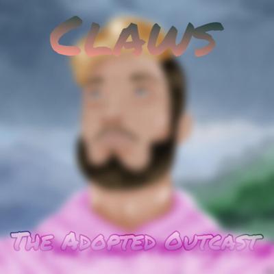 Claws (+ 3 Unfinished Songs)'s cover