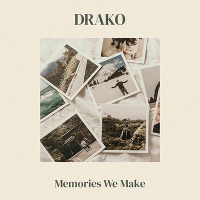 Memories We Make By Dra-Ko's cover