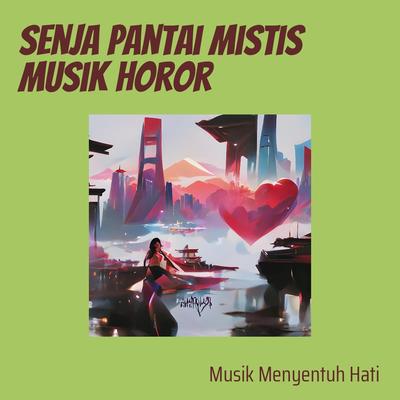 Senja Pantai Mistis Musik Horor's cover