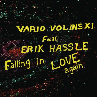 Falling in Love Again (feat. Erik Hassle) (Radio Edit) By Vario Volinski, Erik Hassle's cover