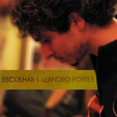 Por Diferentes Caminhos (feat. Jota P., Rafael Calegari, Mauro Borghezan & Eduardo Vidili) By Leandro Fortes, Jota P., Rafael Calegari, Mauro Borghezan, Eduardo Vidili's cover