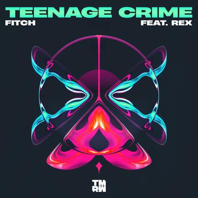Teenage Crime By Fitch, Rex's cover