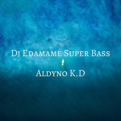 Dj Edamame Super Bass (Remix)'s cover