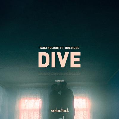 Dive By Taiki Nulight, Rue More's cover
