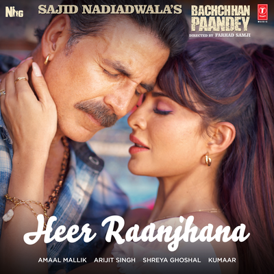 Heer Raanjhana (From "Bachchhan Paandey") By Arijit Singh, Shreya Ghoshal, Amaal Mallik's cover