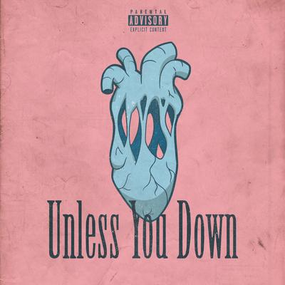 Unless You Down's cover