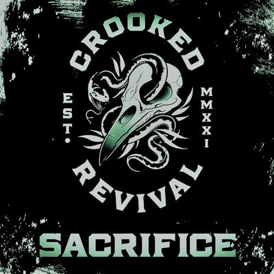 Sacrifice By Crooked Revival's cover