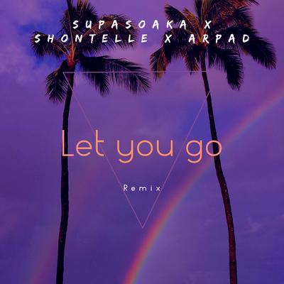 Let You Go (Remix)'s cover