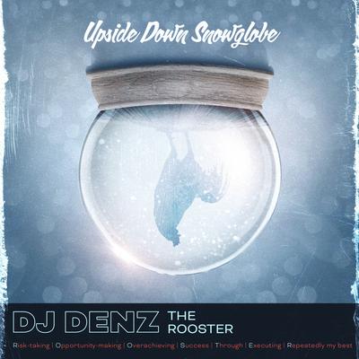 Roger That By DJ DENZ The Rooster's cover
