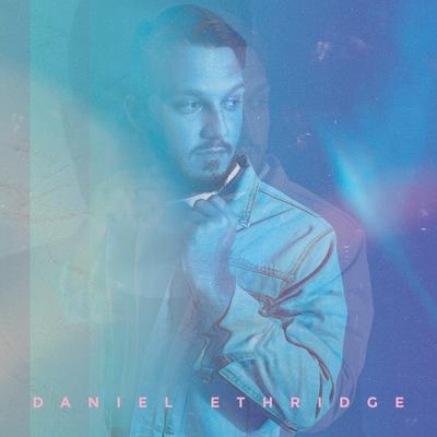 Daniel Ethridge's cover