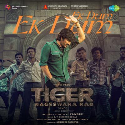 Ek Dum Ek Dum (From "Tiger Nageswara Rao") (Hindi) By G V Prakash Kumar, Shahid Mallya's cover