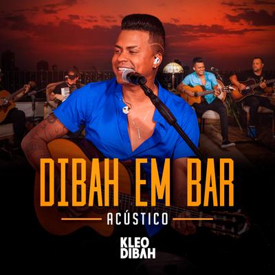 Dibah em Bar Acústico (Ao Vivo)'s cover