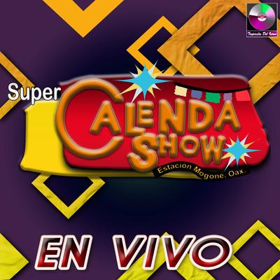 Super Calenda Show's cover