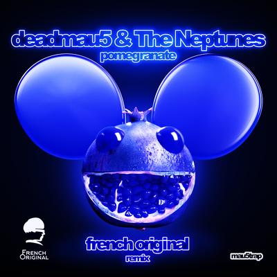 Pomegranate (French Original Remix) By The Neptunes, French Original, deadmau5's cover