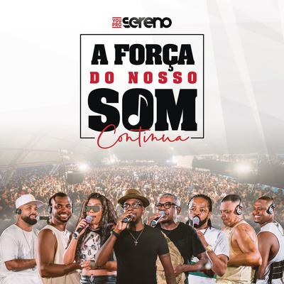 A Força do Nosso Som Continua (Ao Vivo)'s cover