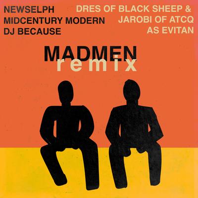 Mad Men (Remix) By Midcentury Modern, Evitan, Newselph, DJ Because's cover
