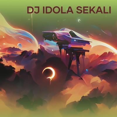 Dj Idola Sekali (Remix)'s cover