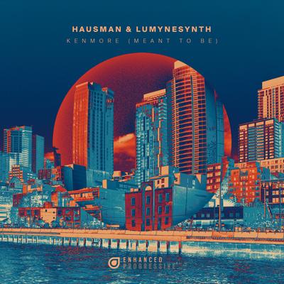 Kenmore (Meant To Be) By Hausman, Lumynesynth's cover