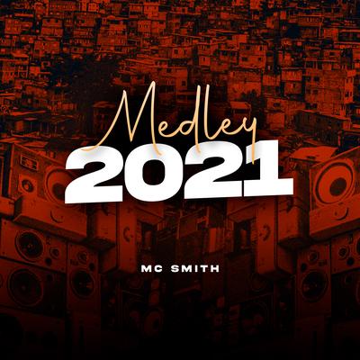 Medley 2021 By MC Smith's cover