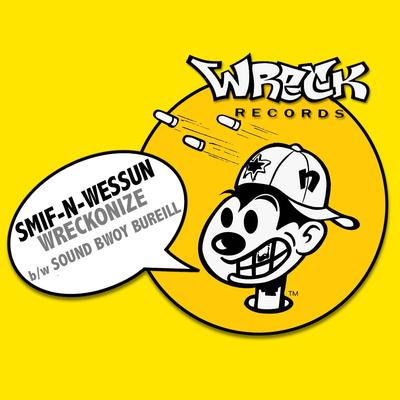 Wreckonize (Remix Vocal) By Smif-N-Wessun's cover