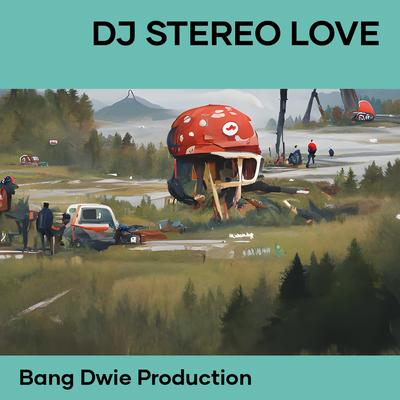 Dj Stereo Love's cover