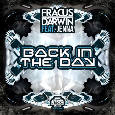 Back In The Day (Radio Edit) By Fracus & Darwin, Jenna's cover