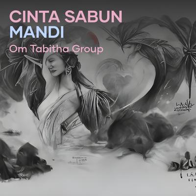 Cinta Sabun Mandi By Om tabitha group's cover