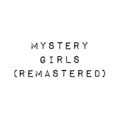 MYSTERY GIRLS (REMASTERED) By George Micheal Gilto's cover