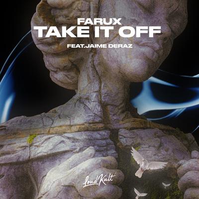 Take It Off By Farux, Jaime Deraz's cover
