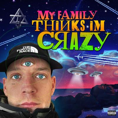 My family thinks im crazy's cover